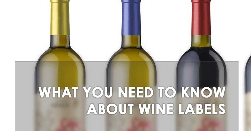 What you need to know about wine labels